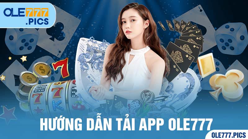 Tải App Ole777