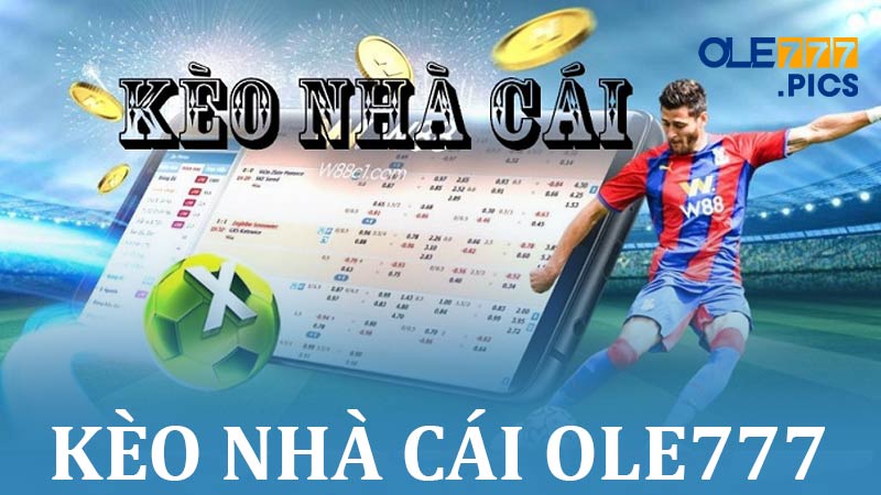 Kèo Nhà Cái Ole777