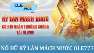 Nổ Hũ Kỳ Lân Mách Nước Ole777