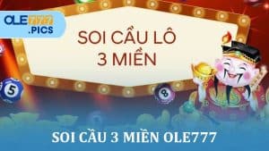 Soi Cầu 3 Miền Ole777