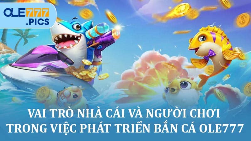 bắn cá Ole777