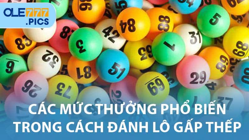 Cách Đánh Lô Gấp Thếp