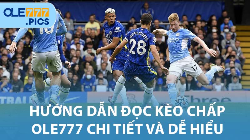 kèo chấp Ole777